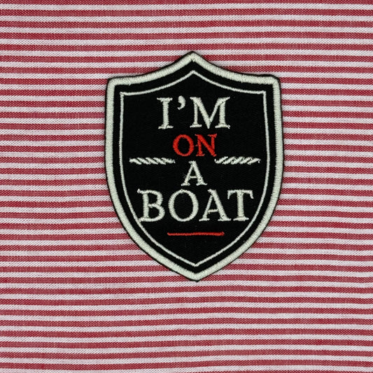 I'm On A Boat Patch Shield